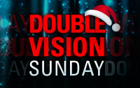 Double Vision Sunday