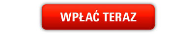 WPŁAĆ TERAZ