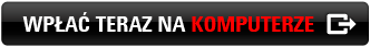 WPŁAĆ NA KOMPUTERZE